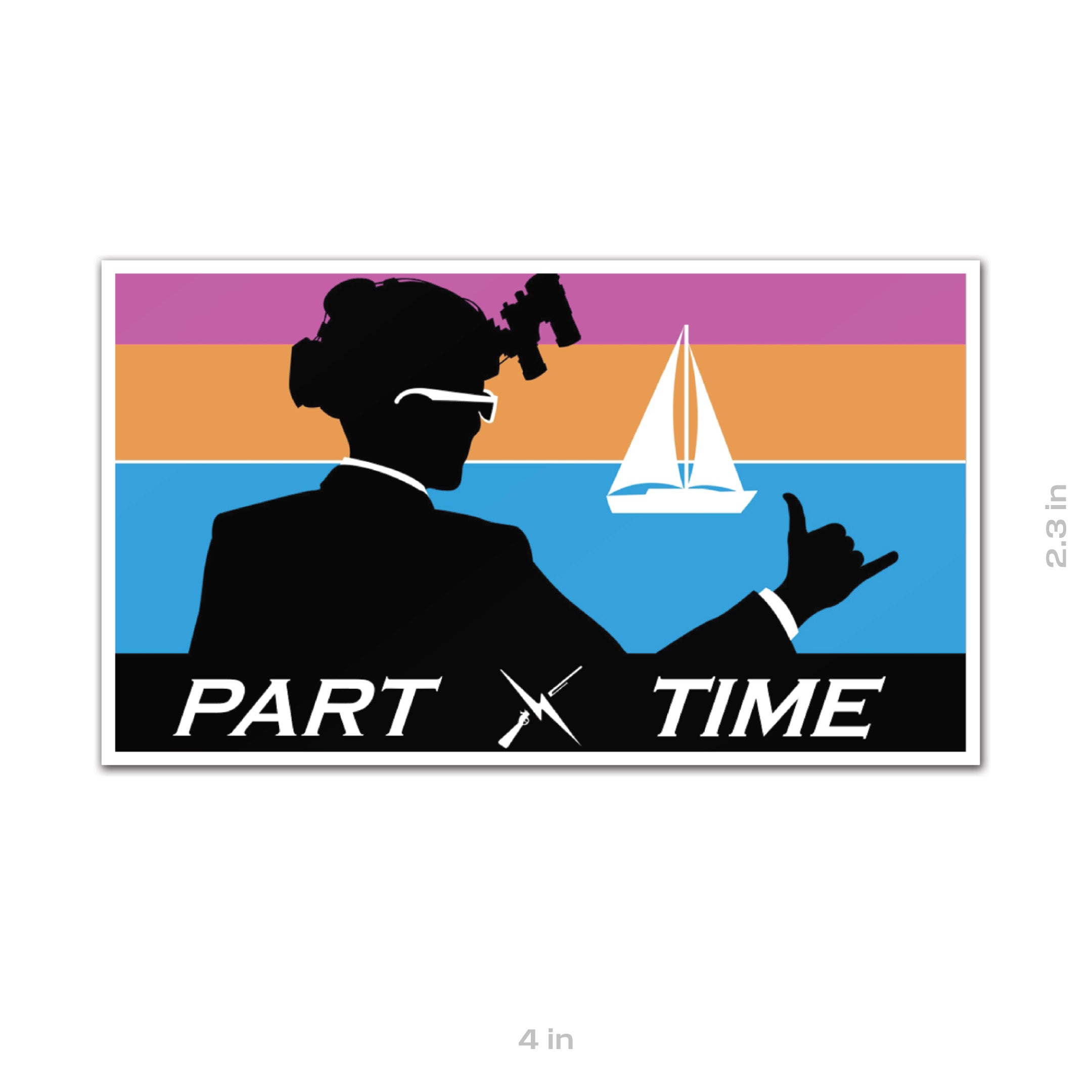 Part Time Retro Sticker – Fratty Guard